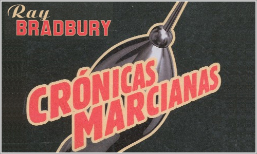 CrÃƒÂ³nicas Marcianas, de Ray Bradbury.